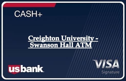 Creighton University - Swanson Hall ATM