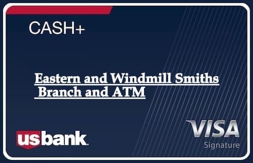 Eastern and Windmill Smiths Branch and ATM