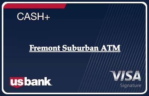 Fremont Suburban ATM