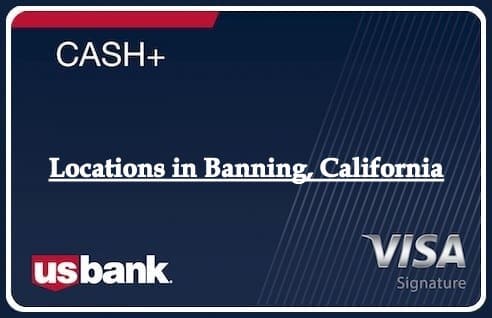 Locations in Banning, California