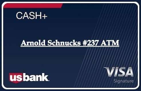 Arnold Schnucks #237 ATM