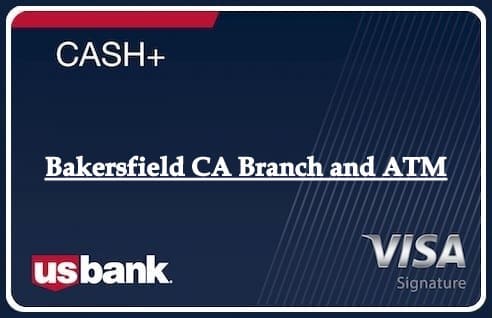 Bakersfield CA Branch and ATM