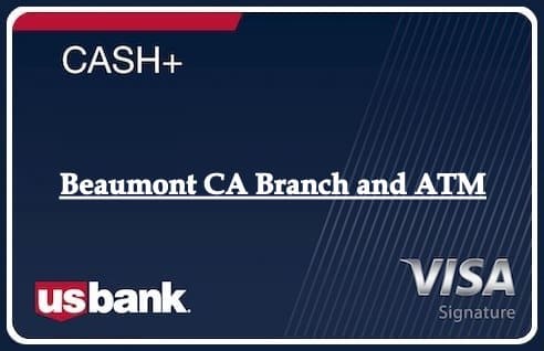 Beaumont CA Branch and ATM