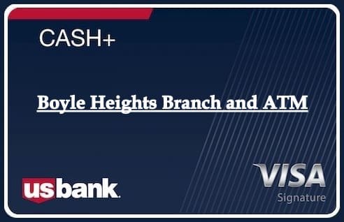 Boyle Heights Branch and ATM