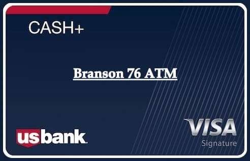 Branson 76 ATM