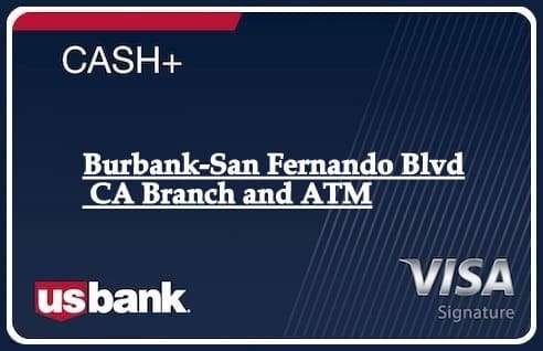 Burbank-San Fernando Blvd CA Branch and ATM