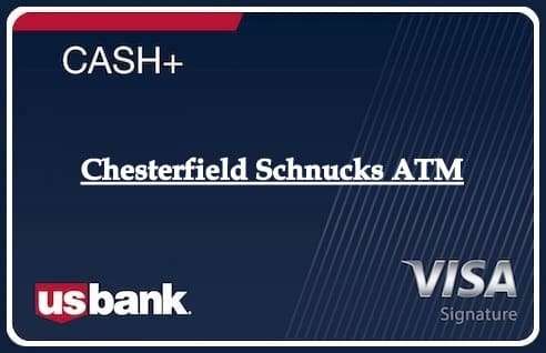 Chesterfield Schnucks ATM