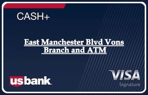 East Manchester Blvd Vons Branch and ATM