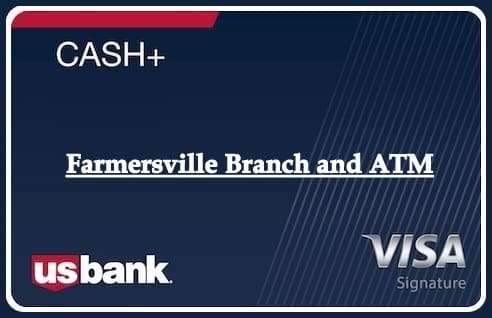 Farmersville Branch and ATM