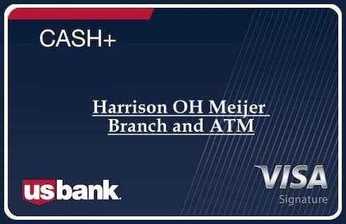 Harrison OH Meijer Branch and ATM