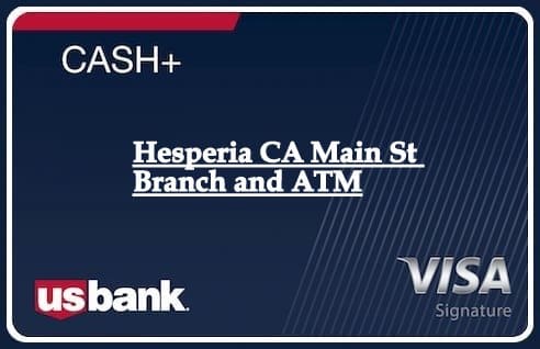 Hesperia CA Main St Branch and ATM