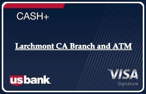 Larchmont CA Branch and ATM