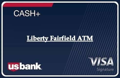 Liberty Fairfield ATM