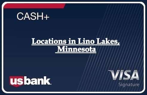 Locations in Lino Lakes, Minnesota