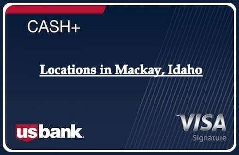 Locations in Mackay, Idaho