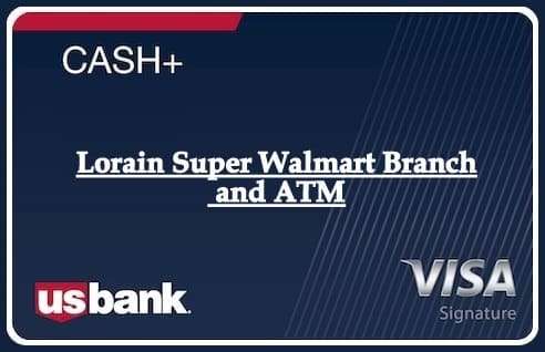 Lorain Super Walmart Branch and ATM