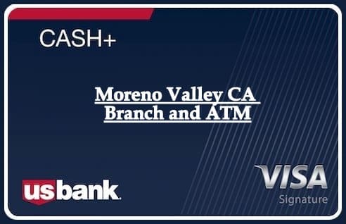 Moreno Valley CA Branch and ATM