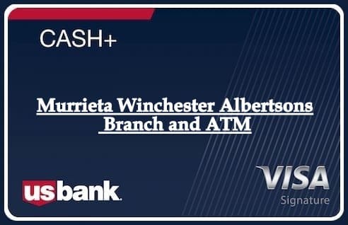 Murrieta Winchester Albertsons Branch and ATM