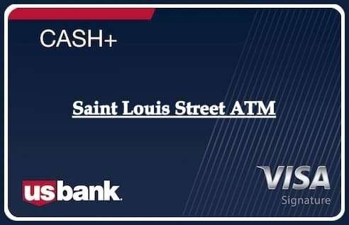 Saint Louis Street ATM