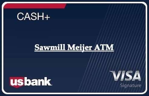 Sawmill Meijer ATM