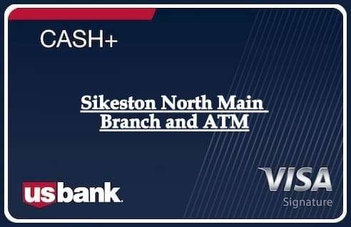 Sikeston North Main Branch and ATM