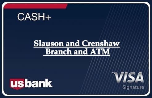 Slauson and Crenshaw Branch and ATM