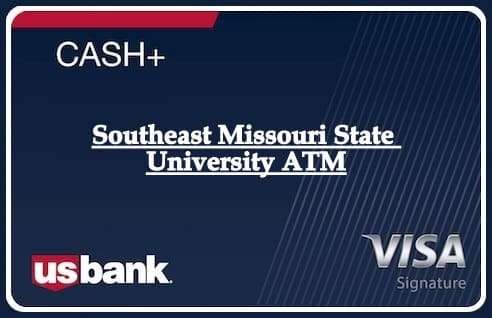 Southeast Missouri State University ATM