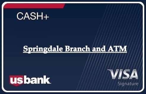 Springdale Branch and ATM