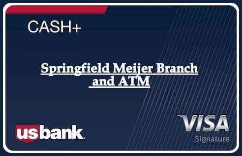 Springfield Meijer Branch and ATM