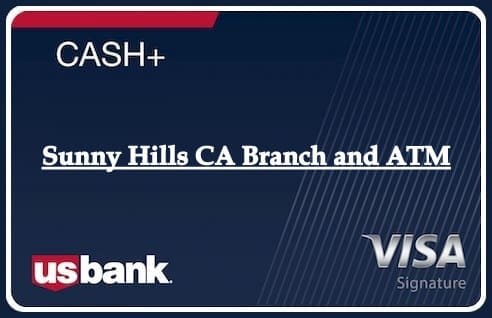 Sunny Hills CA Branch and ATM