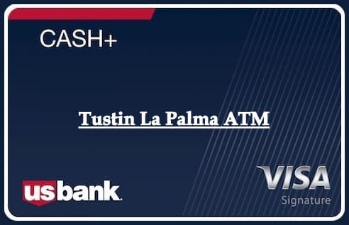 Tustin La Palma ATM