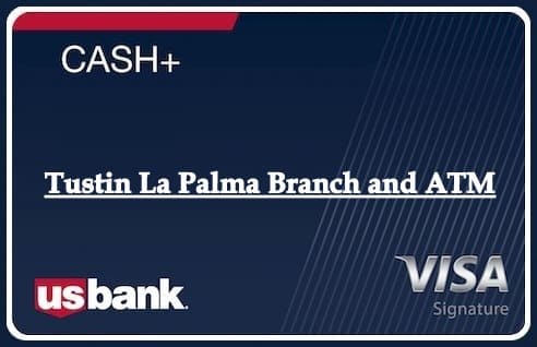 Tustin La Palma Branch and ATM