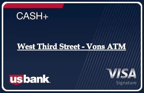 West Third Street - Vons ATM