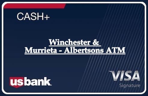 Winchester & Murrieta - Albertsons ATM
