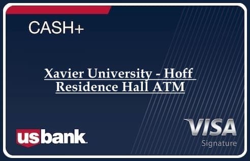 Xavier University - Hoff Residence Hall ATM