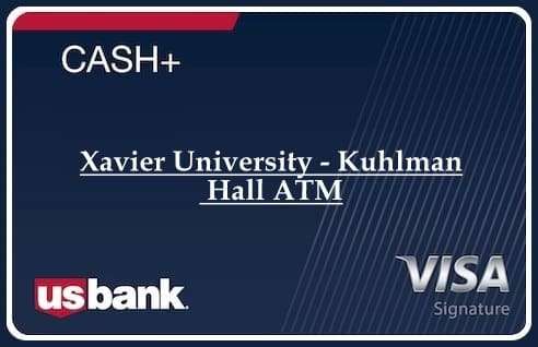 Xavier University - Kuhlman Hall ATM