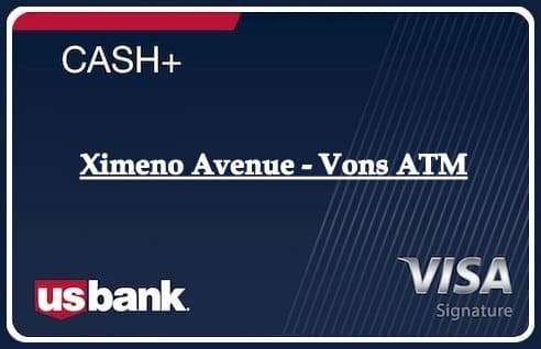 Ximeno Avenue - Vons ATM