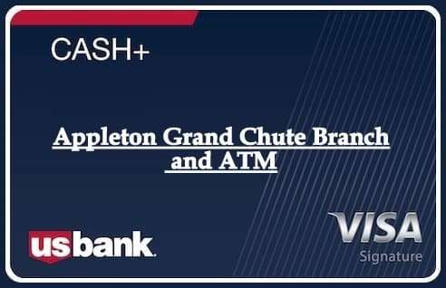 Appleton Grand Chute Branch and ATM