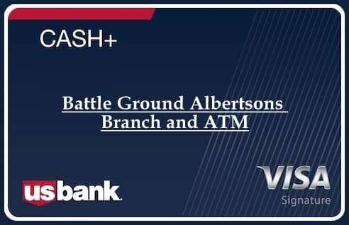 Battle Ground Albertsons Branch and ATM