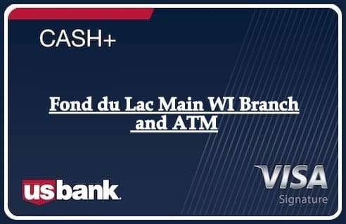 Fond du Lac Main WI Branch and ATM