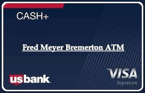 Fred Meyer Bremerton ATM