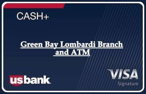 Green Bay Lombardi Branch and ATM