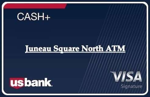 Juneau Square North ATM