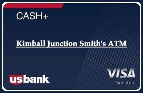 Kimball Junction Smith's ATM