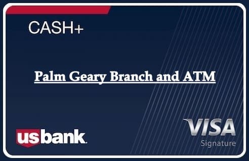 Palm Geary Branch and ATM