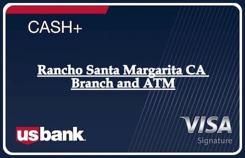 Rancho Santa Margarita CA Branch and ATM
