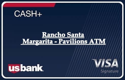 Rancho Santa Margarita - Pavilions ATM