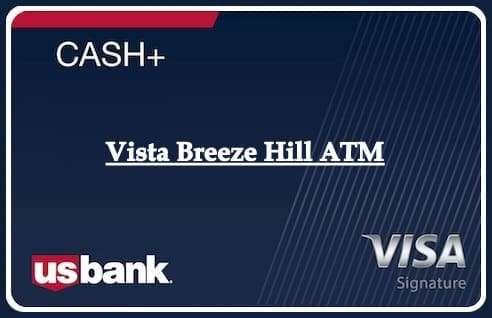 Vista Breeze Hill ATM