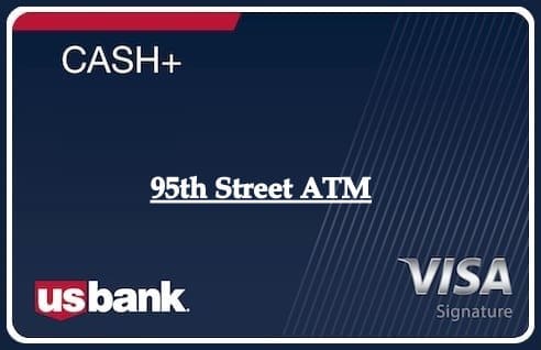 95th Street ATM