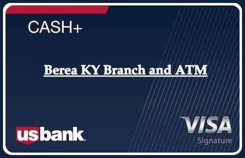 Berea KY Branch and ATM